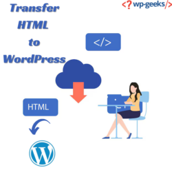 Transfer HTML to WordPress