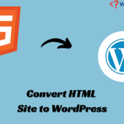 convert html site to wordpress